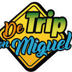 #DeTripconMiguel Episodio 9 Temporada 3