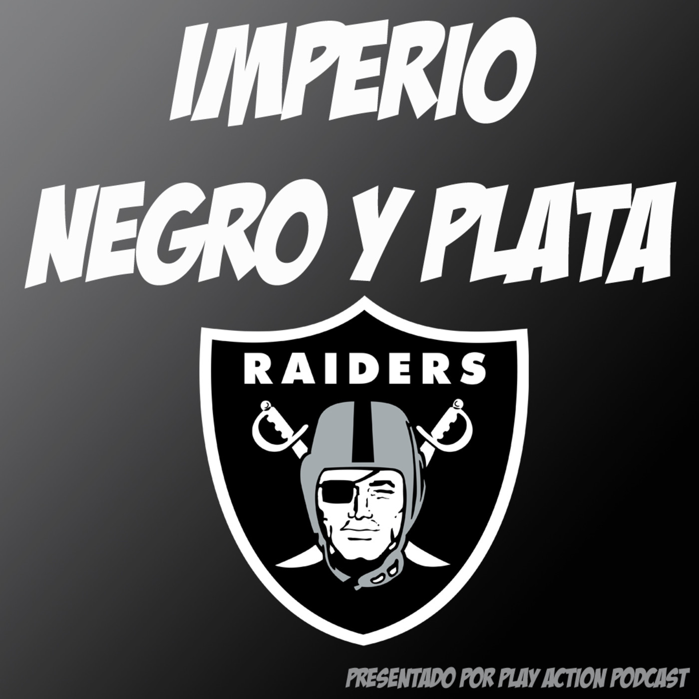 Imperio Negro y Plata #3 Presentado por Play Action Podcast