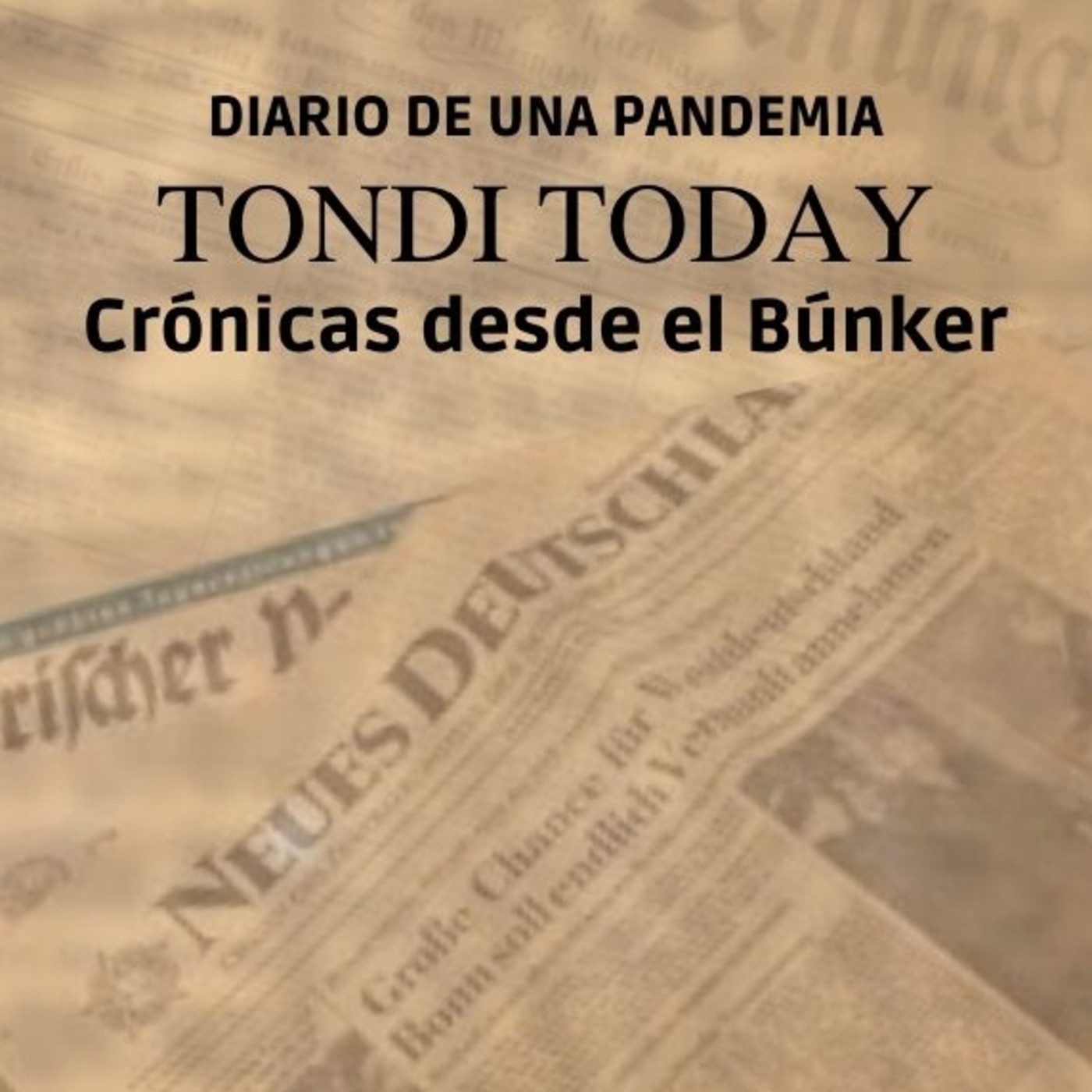 TONDI TODAY: Diario de una pandemia. 5 "Arturo Pardos desde Toledo". episode artwork