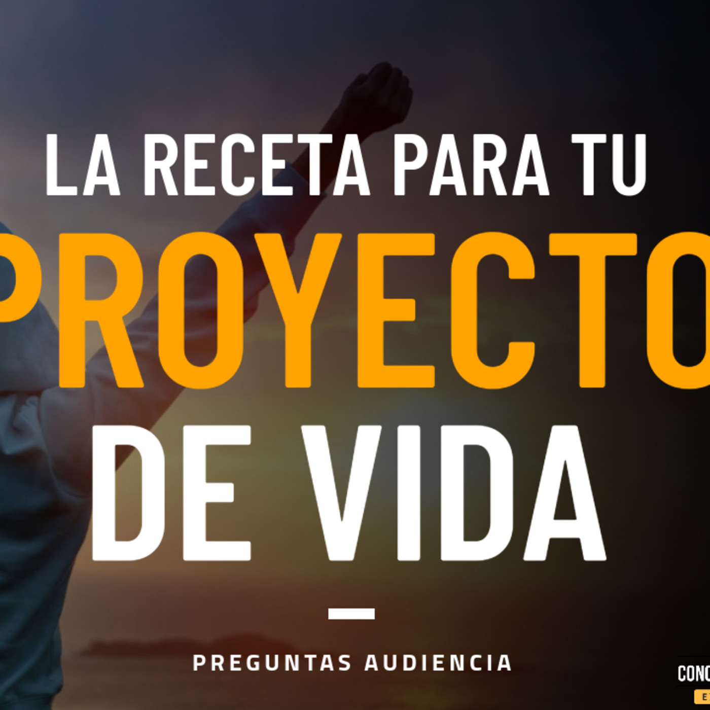 La Receta para Definir Tu Proyecto de Vida episode artwork
