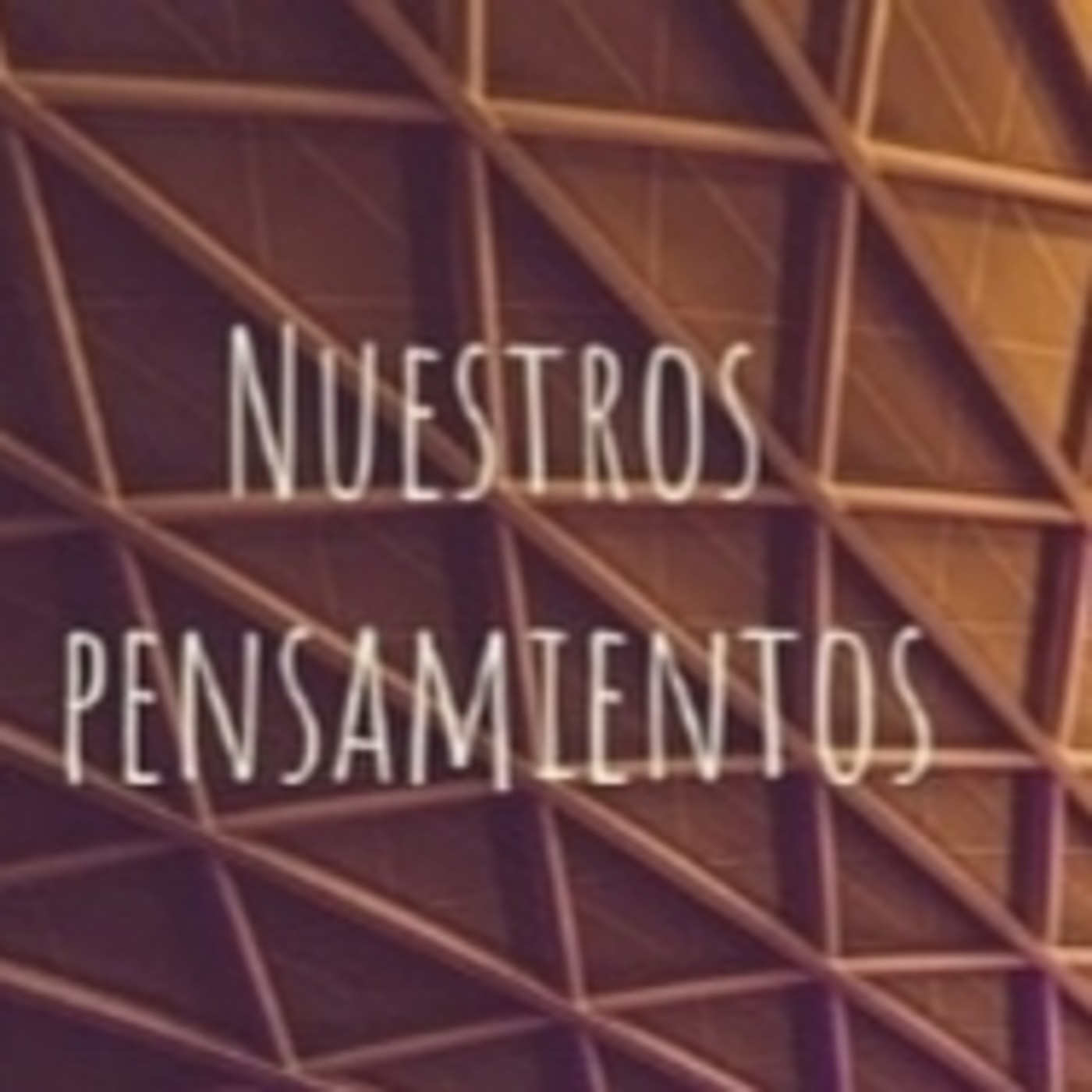 Nuestros Pensamientos