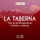 #25 La Taberna ACDP: Tras el sol de poniente, historias de ciclismo y alforjas