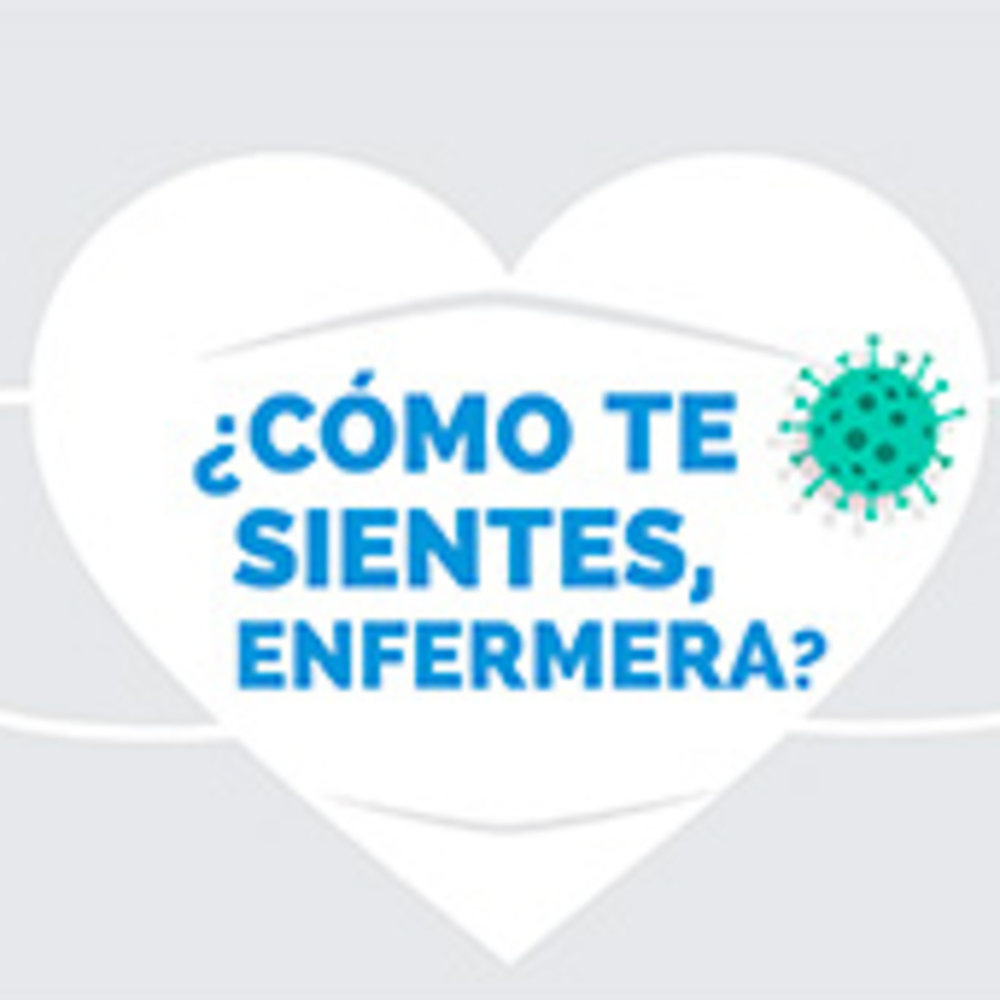¿Cómo te sientes, enfermera?