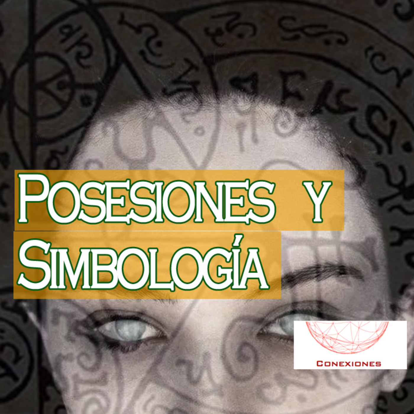 Conexiones: Posesiones [Pt3] y Simbología episode artwork