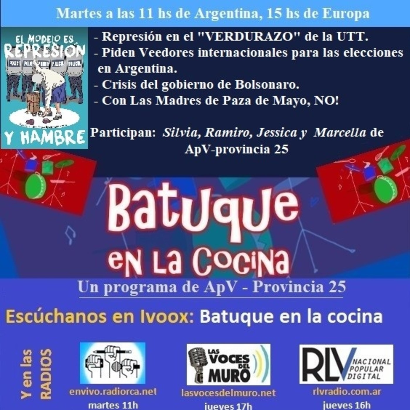 #BatuqueEnLaCocina El programa de radio de @ARGprovincia25 #verdurazo #BastaDeRepresion #Brasil #MadresDePlazaDeMayo
