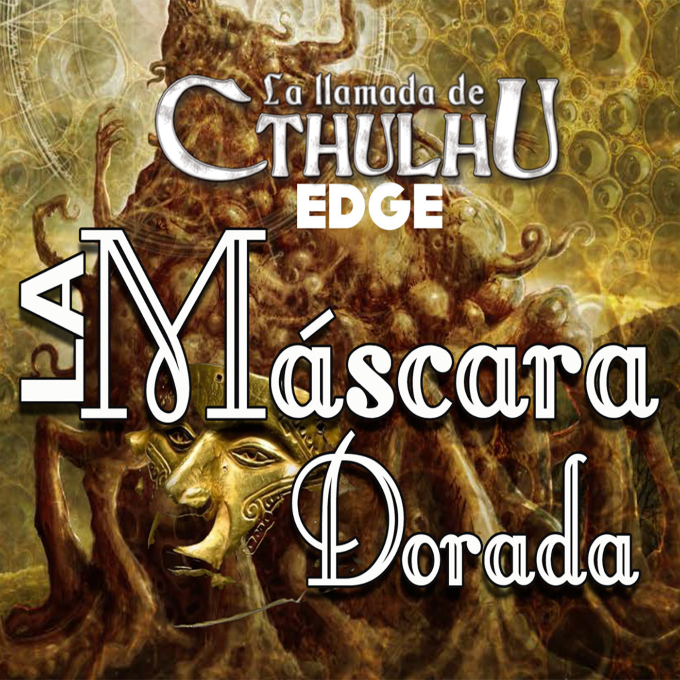 La Llamada de Cthulhu - La Máscara Dorada 4