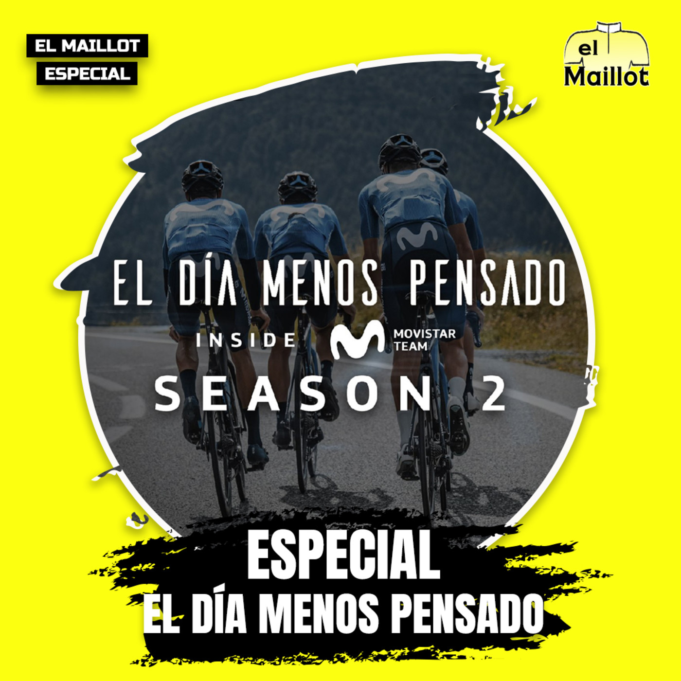 El Maillot - Especial 'El Día Menos Pensado 2' | Movistar Team