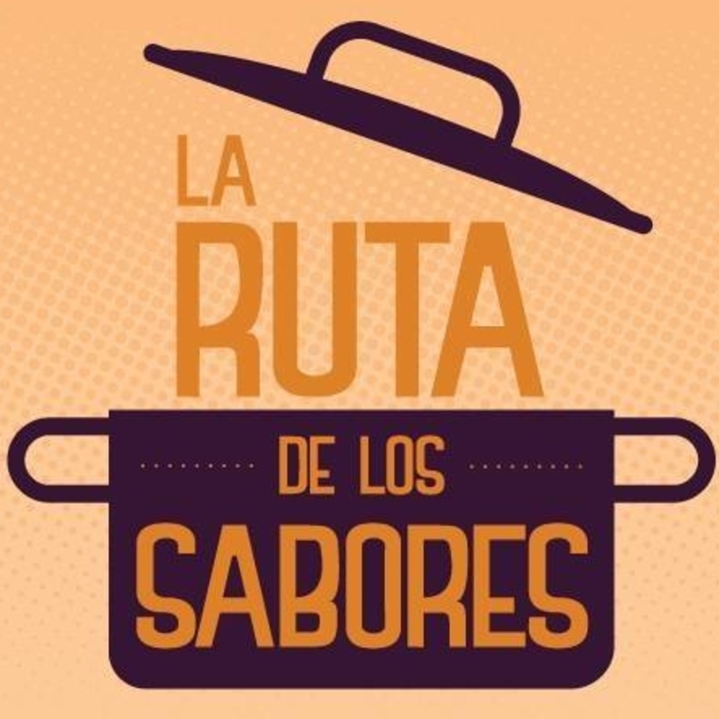 Podcast La Ruta De Los Sabores