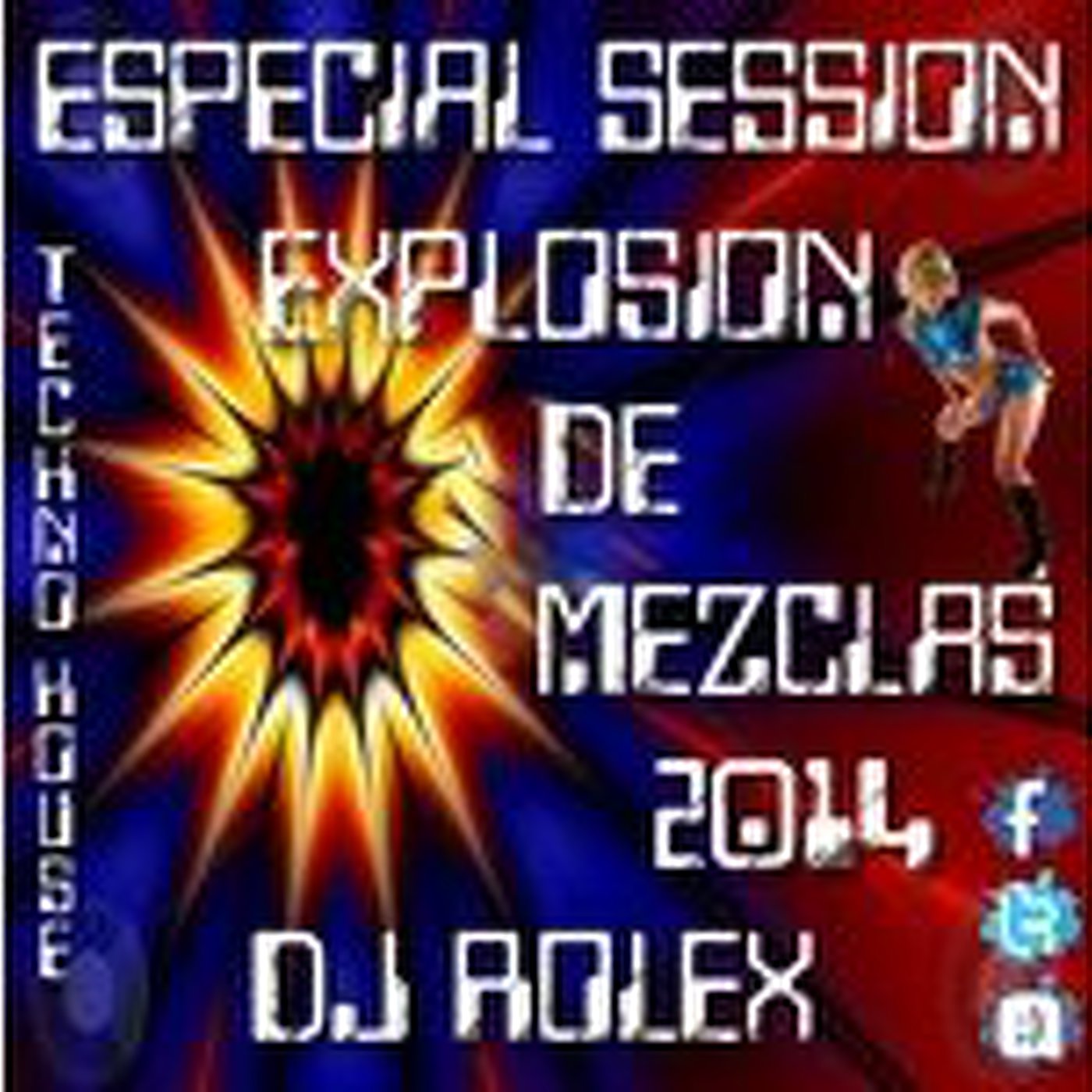 Especial session explosion de mezclas 2014 by dj rolex episode artwork