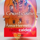 El Gnosticisme amb Xavi Font a Área Hermetica