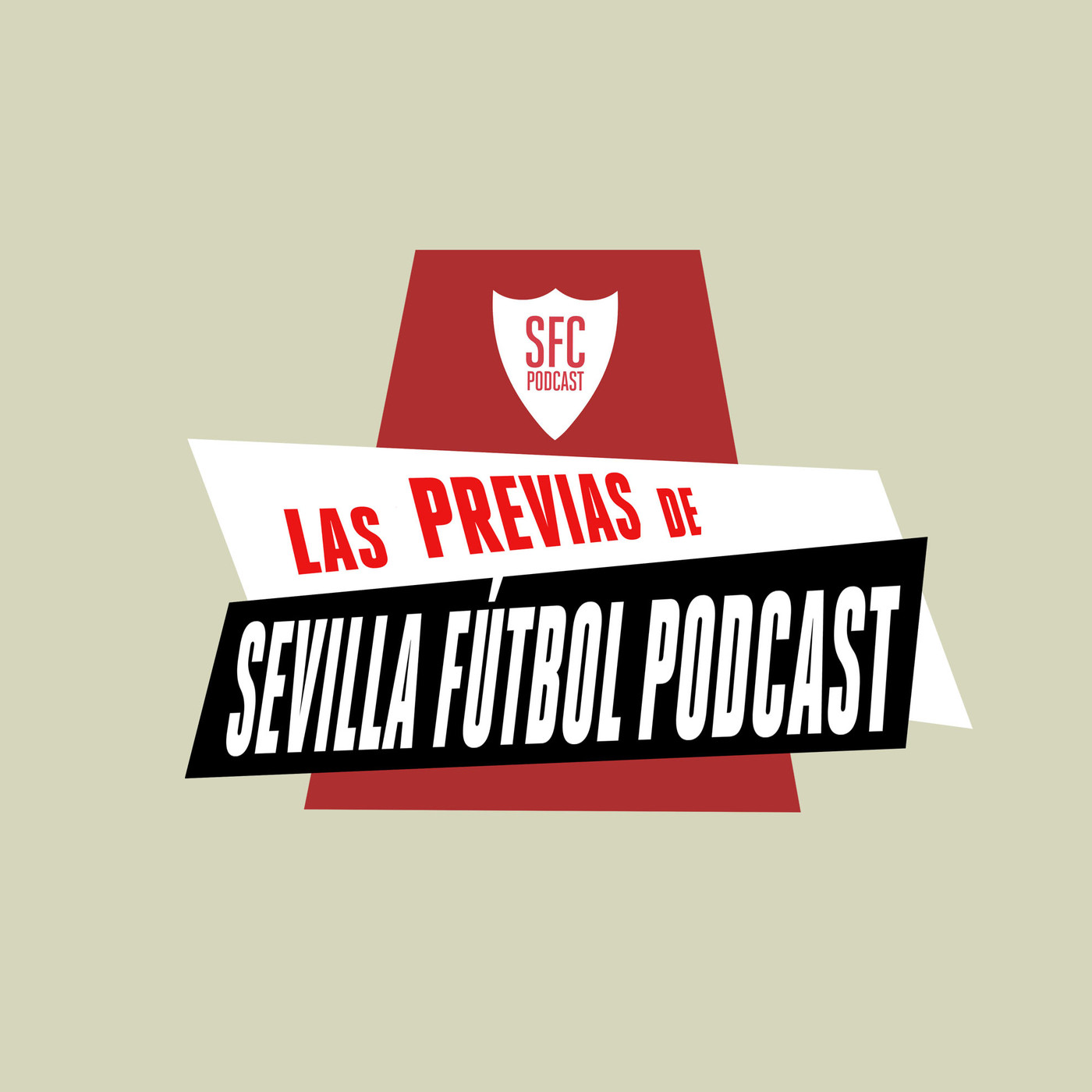 Sevilla Fútbol Podcast