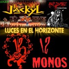 Luces en el Horizonte 5X23: 12 MONOS, JACKYL, ROB ZOMBIE: EL RENEGADO DEL DIABLO