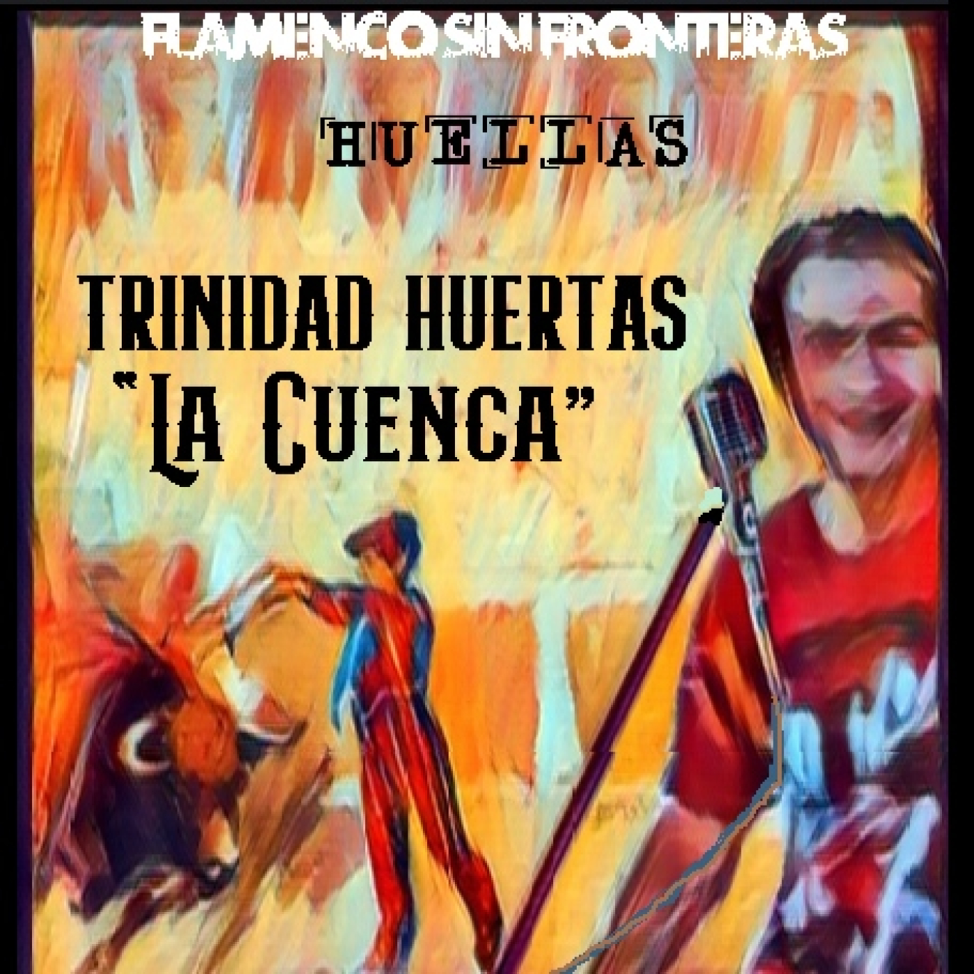 Programa 267 - HUELLAS - Trinidad Huertas La Cuenca 1 episode artwork