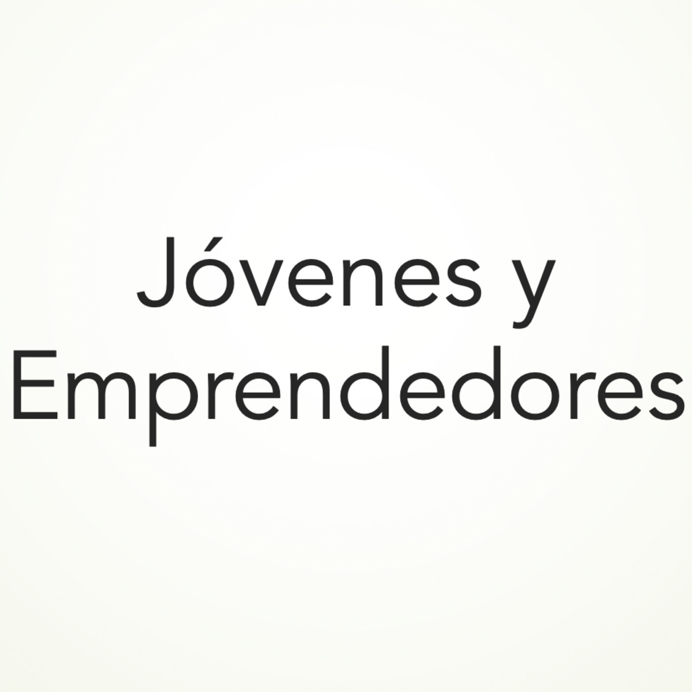Entrevistas a Jóvenes y Emprendedores