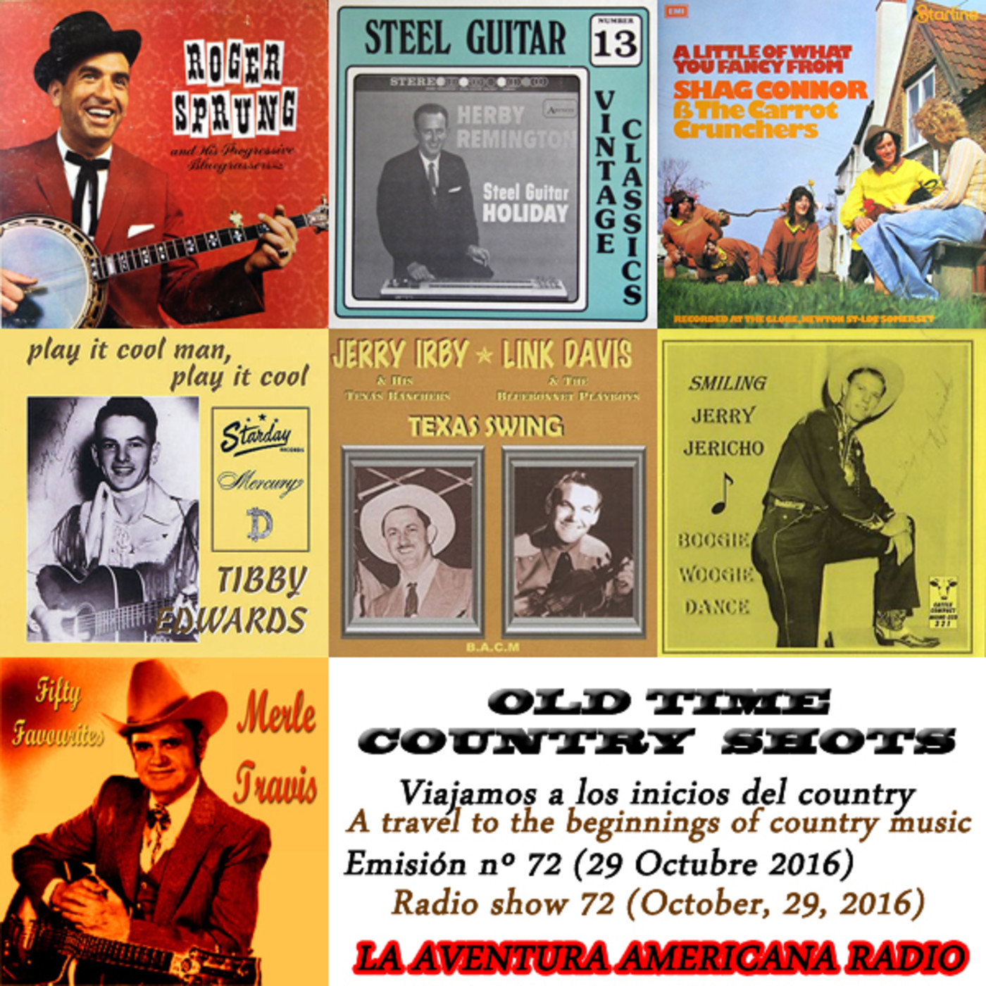 72- Old Time Country Shots (29 Octubre 2016)