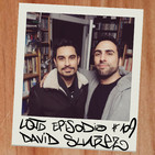 #109: David Suárez - Joven, salvaje y libre
