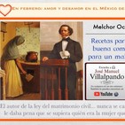 Melchor Ocampo y su historia de amor.