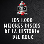 La Gran Travesía: Los 1.000 mejores discos de la Historia del Rock 025