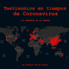 Episodio Especial: Testimonios en tiempos de Coronavirus