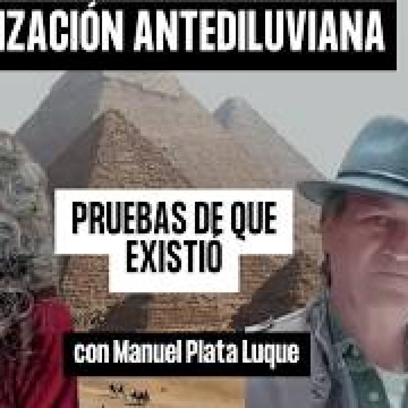 EXISTIÓ UNA CIVILIZACIÓN ANTEDILUVIANA con Manuel Plata Luque episode artwork