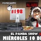 PANDA SHOW Ep. 198 MIÉRCOLES 10 DE JULIO 2019