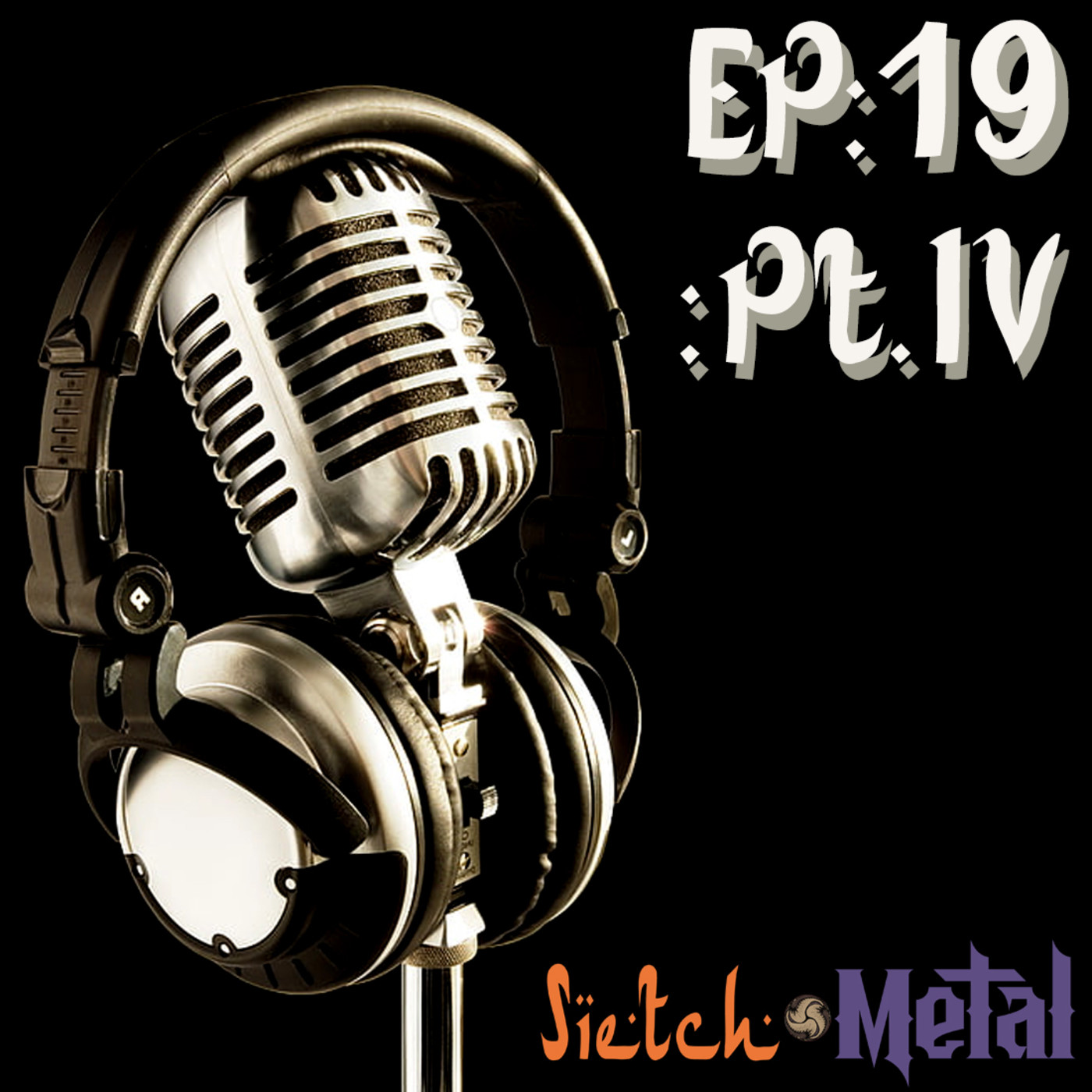 SIETCH METAL PODCAST