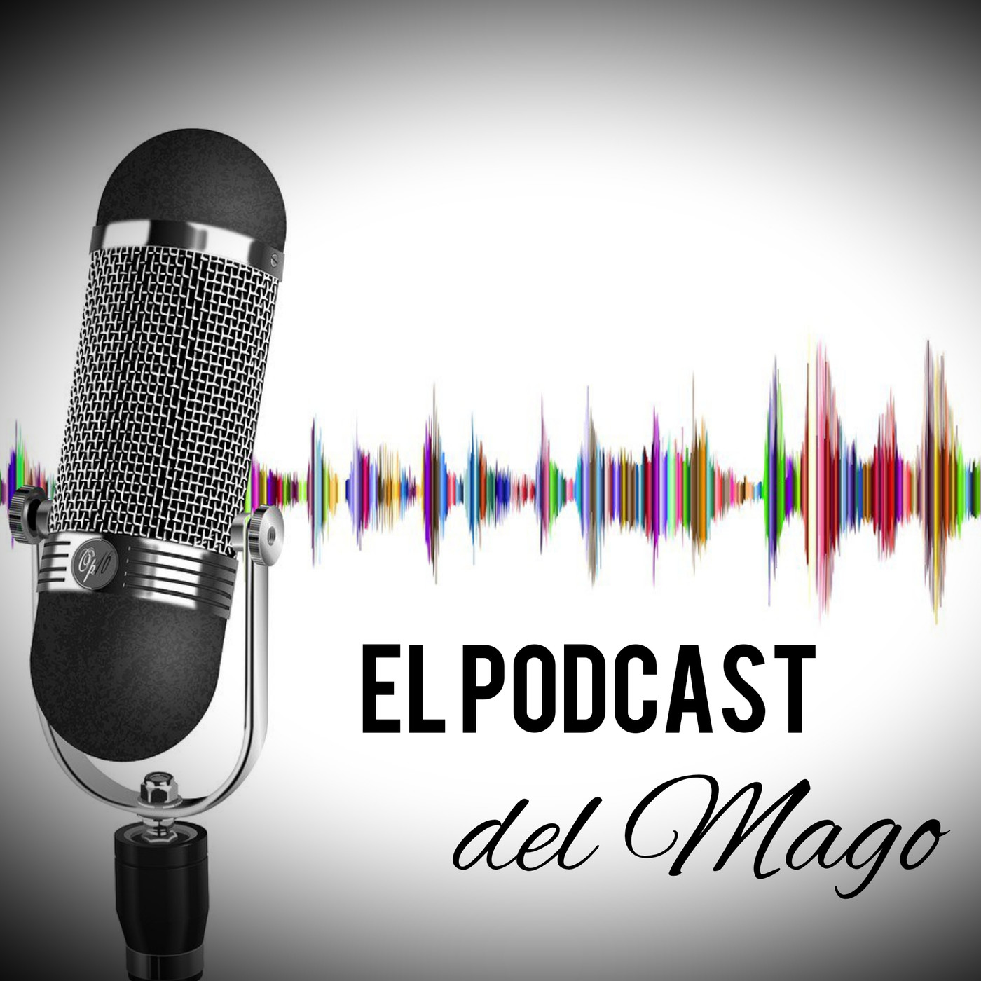 El Podcast del Mago