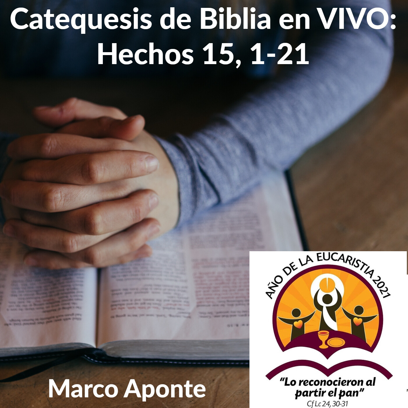 Catequesis de Biblia: Hechos de los Apóstoles 2/3