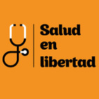Salud en Libertad 38 (25/07/2017)