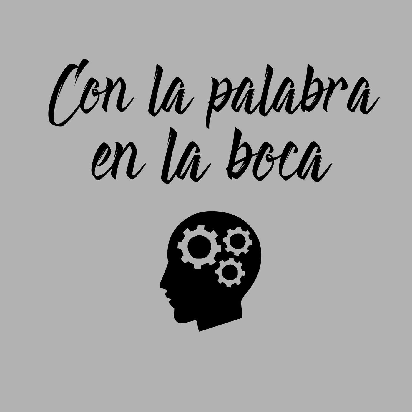 Con la palabra en la boca