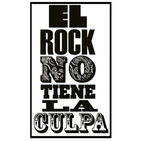 El Rock No Tiene La Culpa 18 de febrero 2019