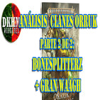 Análisis Battletome Orruk Warclans (Parte 2 de 2) : BONESPLITTERZ + GRAN WAAGH