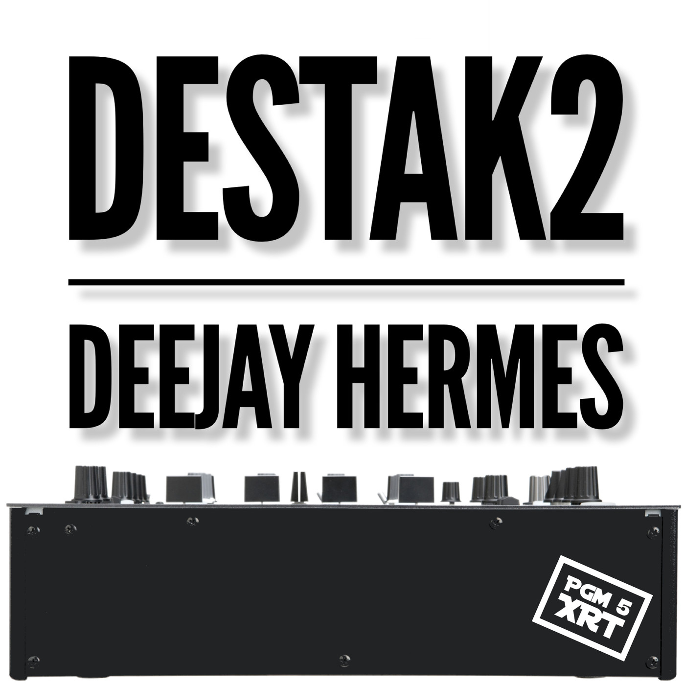 Destak2, Deejay Hermes
