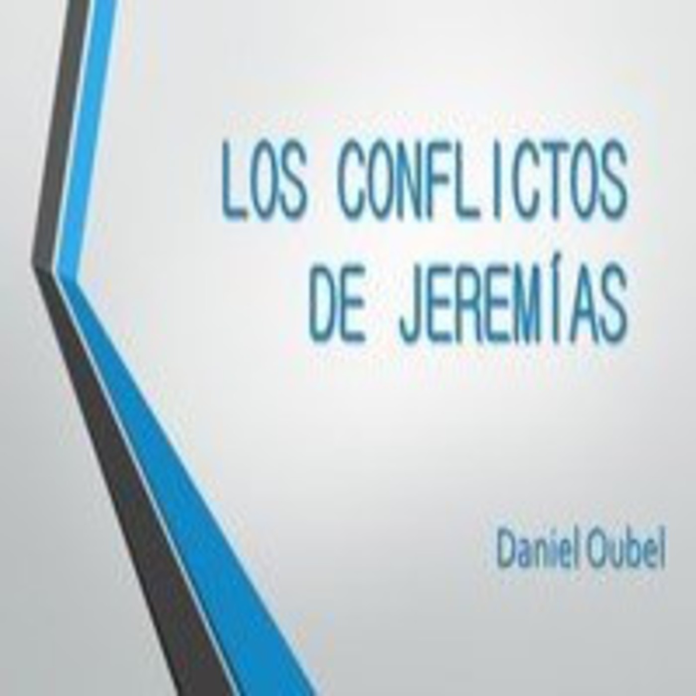 Los conflictos de Jeremías - Daniel Oubel episode artwork