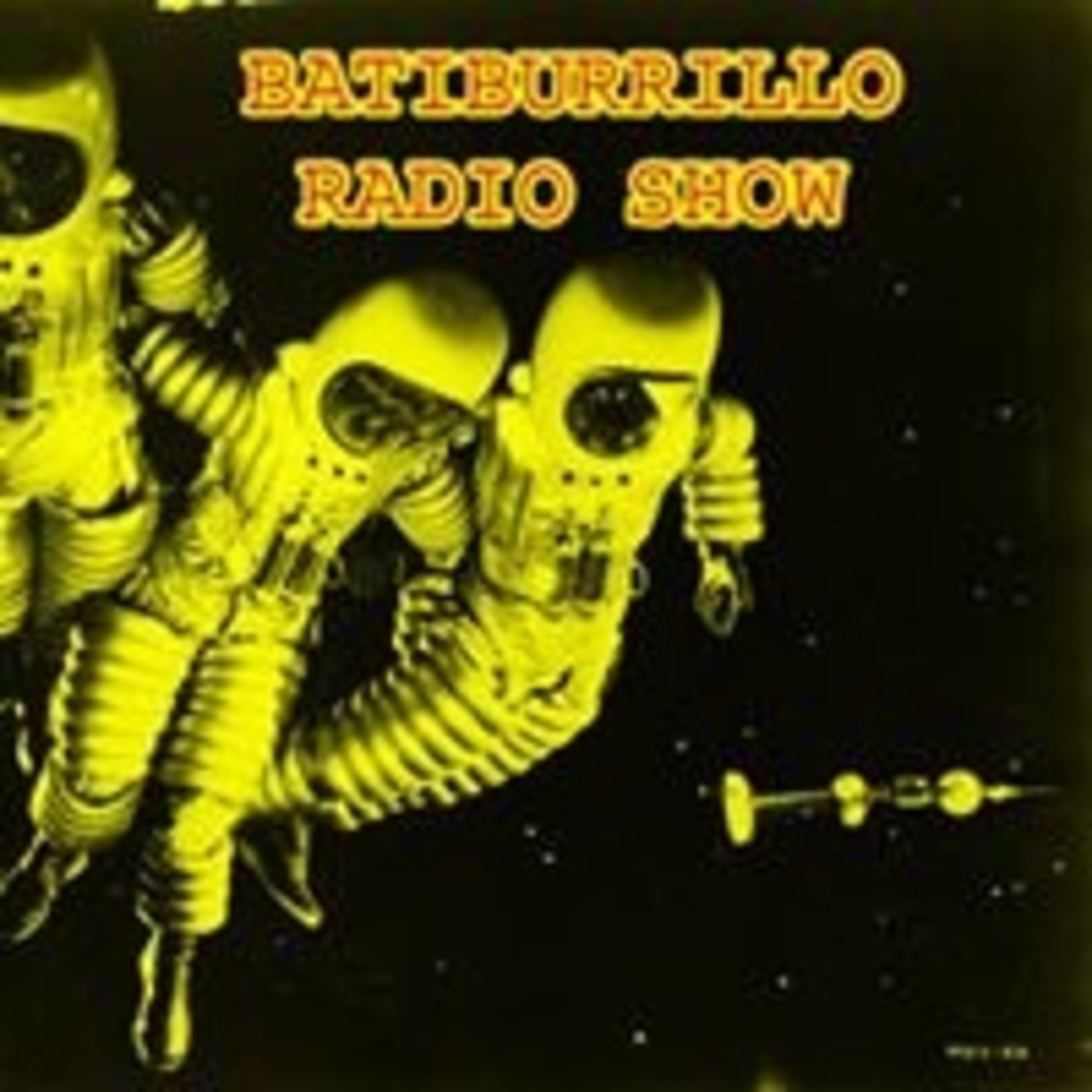 BATIBURRILLO Radioshow  FRAGMENTOS / RADIOARTE