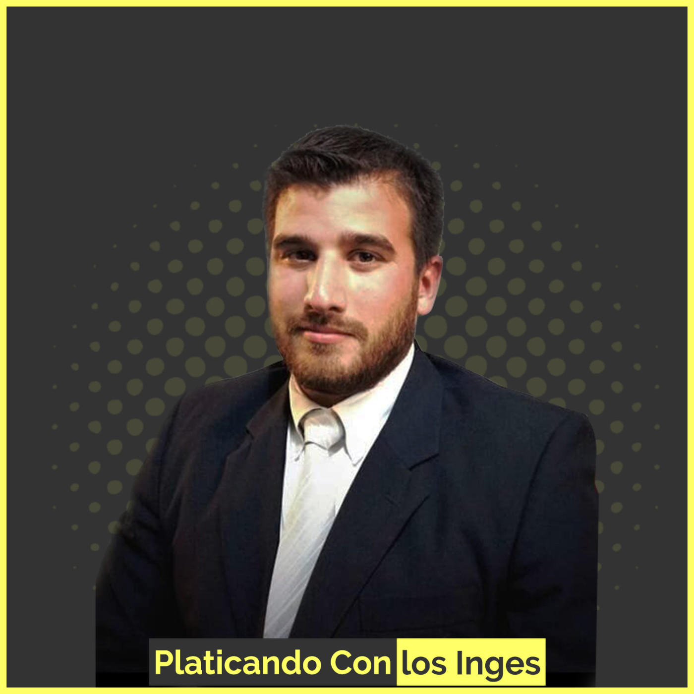 Platicando Con los Inges