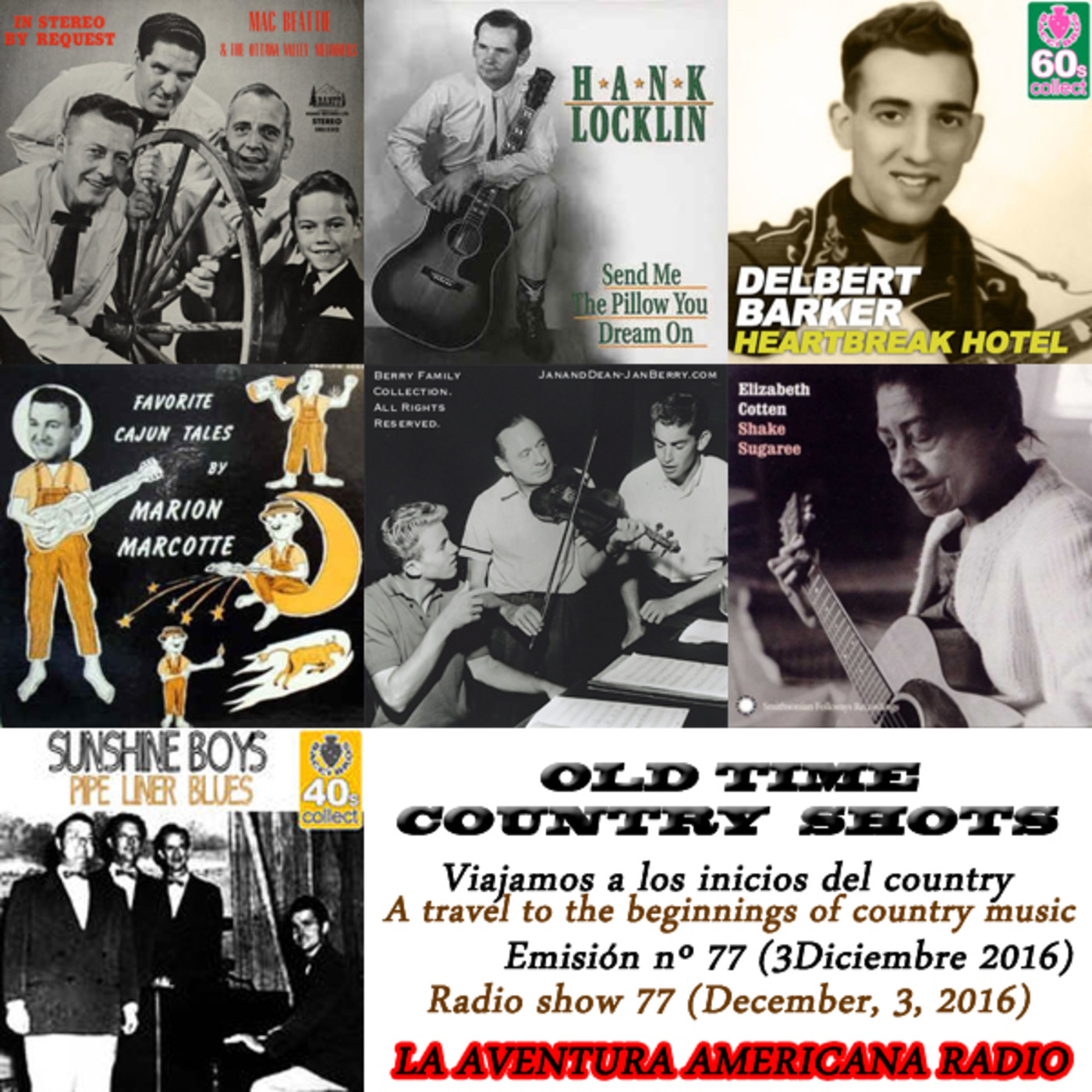 77- Old Time Country Shots (3 Diciembre 2016)