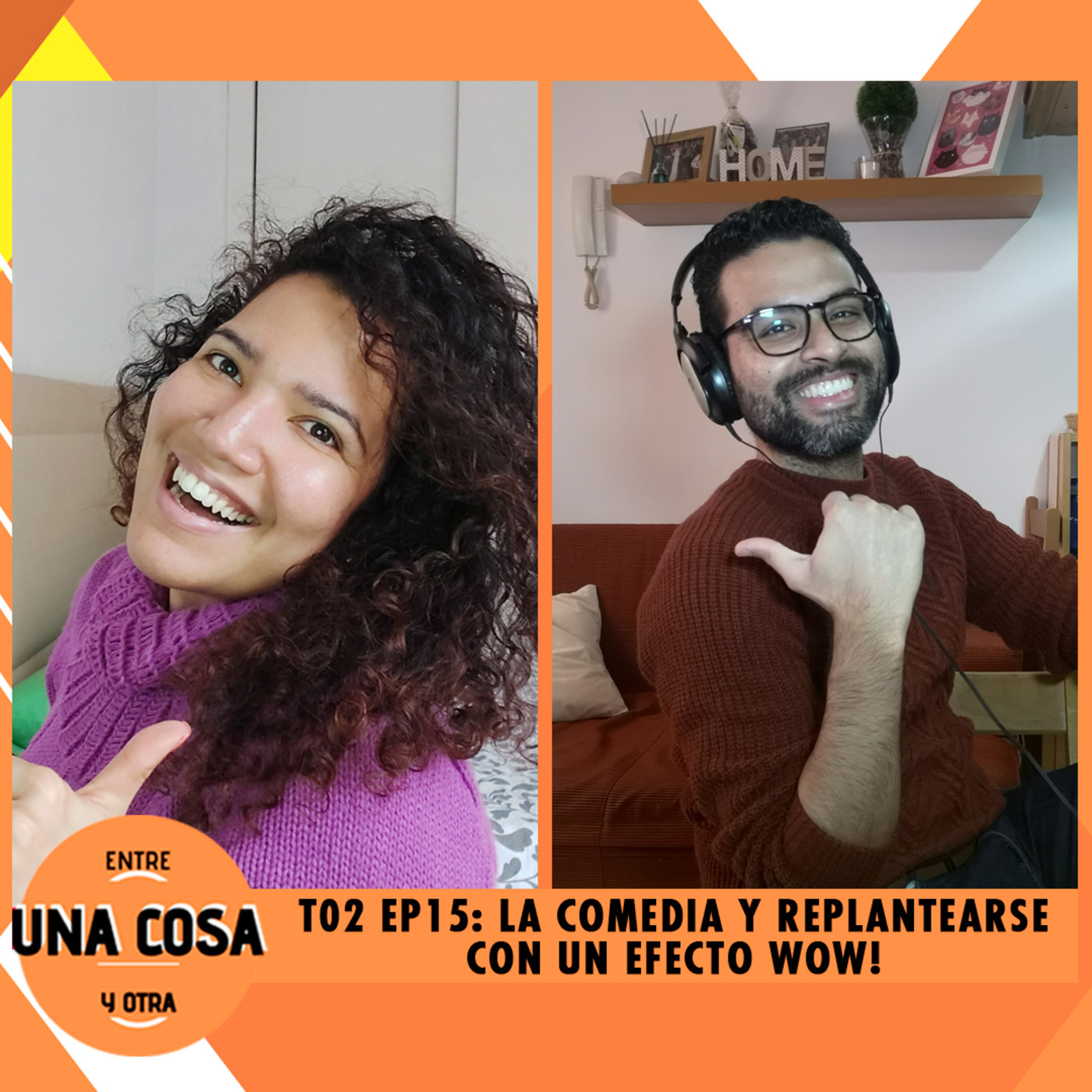 Entre Una Cosa y Otra