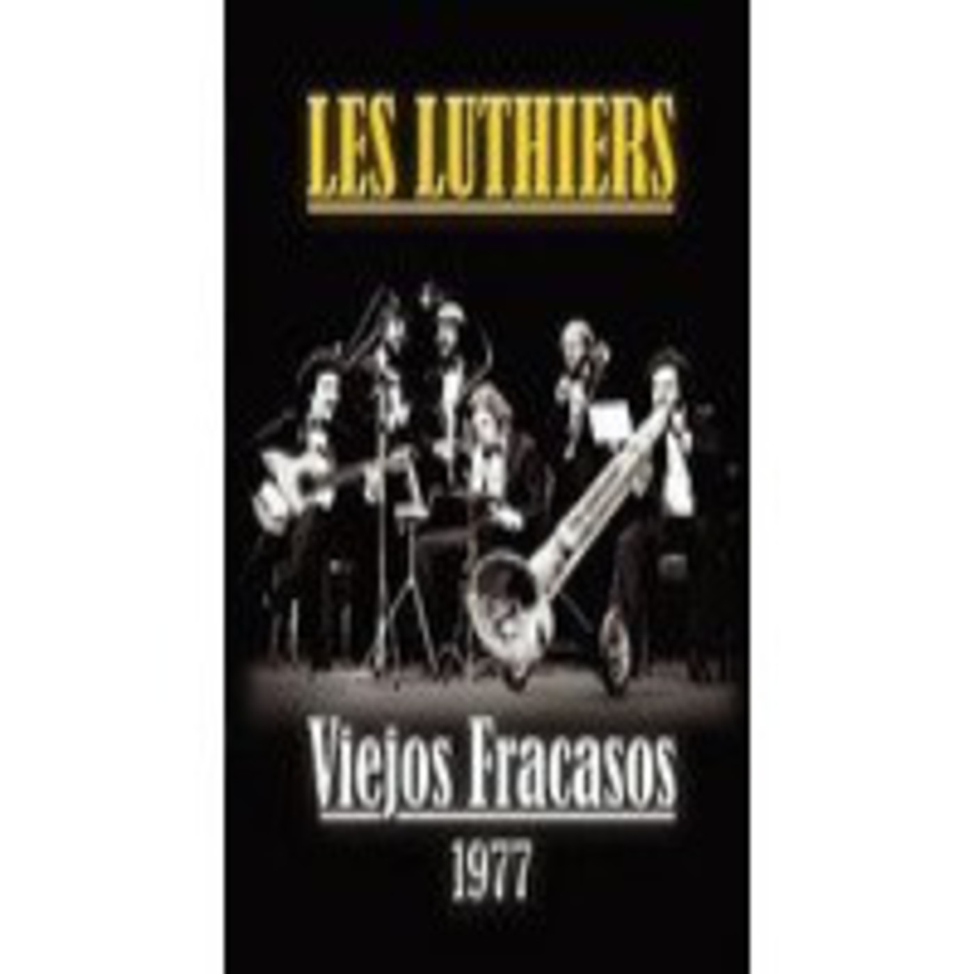 Todo Les Luthiers: (1977) Viejos Fracasos (Espectaculo Completo)
