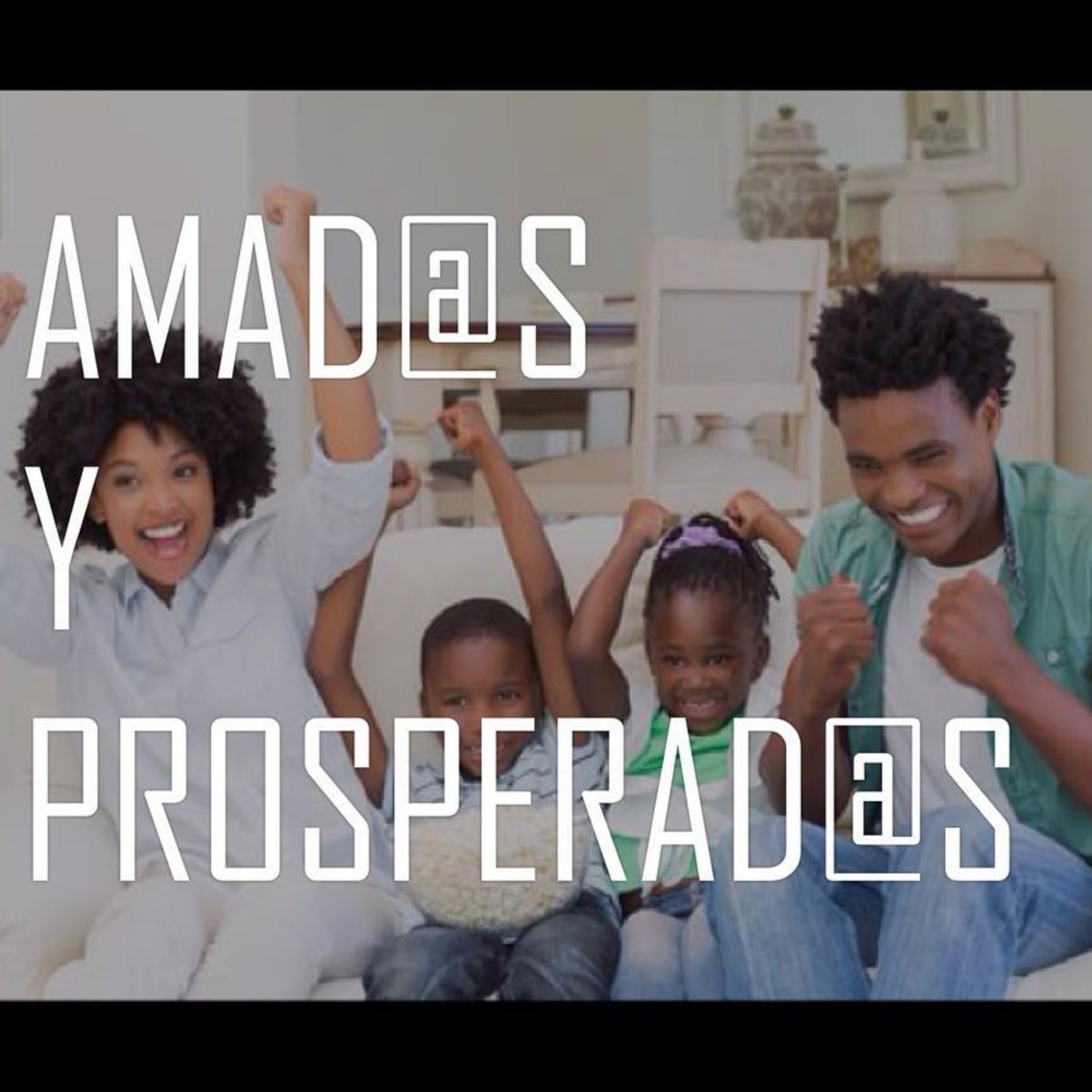 Amad@s y Prosperad@s 10 Valorando la Palabra - Pastor Kenneth Solá episode artwork