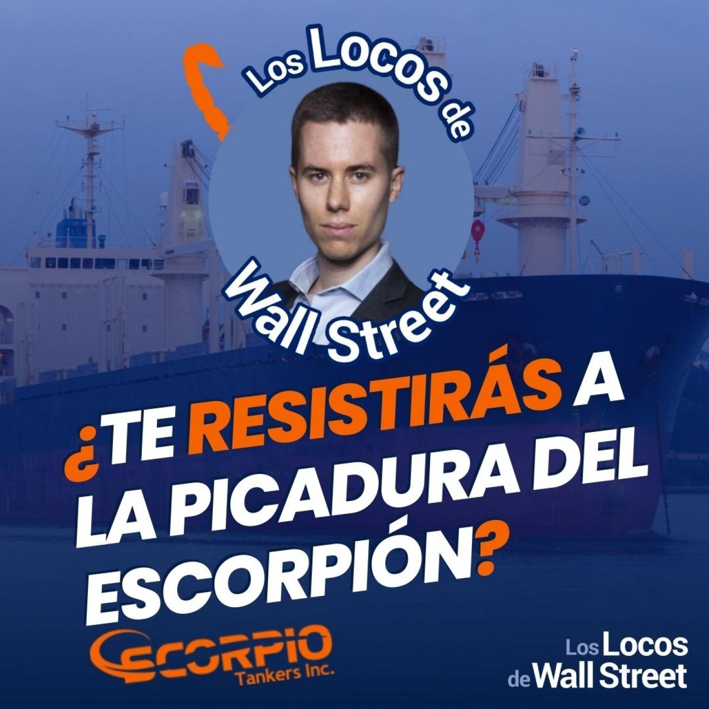 Descubre la picadura del ESCORPIÓN  | Scorpio Tankers y el ¿SUPER CICLO? Charla con Albert Millán