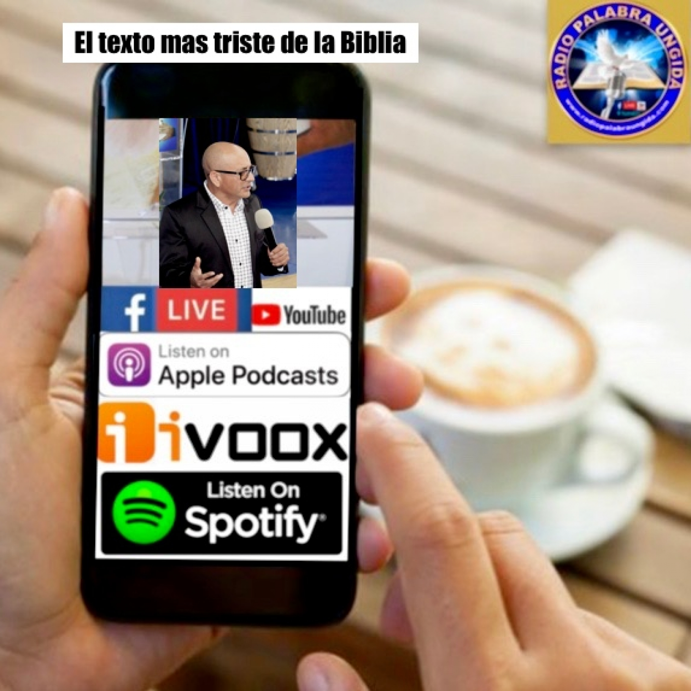 El texto mas triste de la Biblia/Edgar Calderon/Radio Palabra Ungida episode artwork