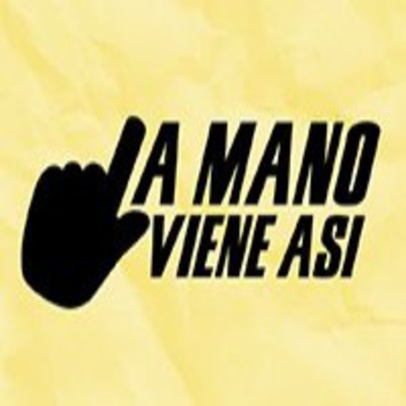 La Mano Viene Así