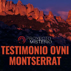 Proyecto Misterio 32: Testimonio Ovni en Montserrat