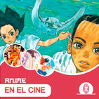 Anime en el Cine | PODCAST #15