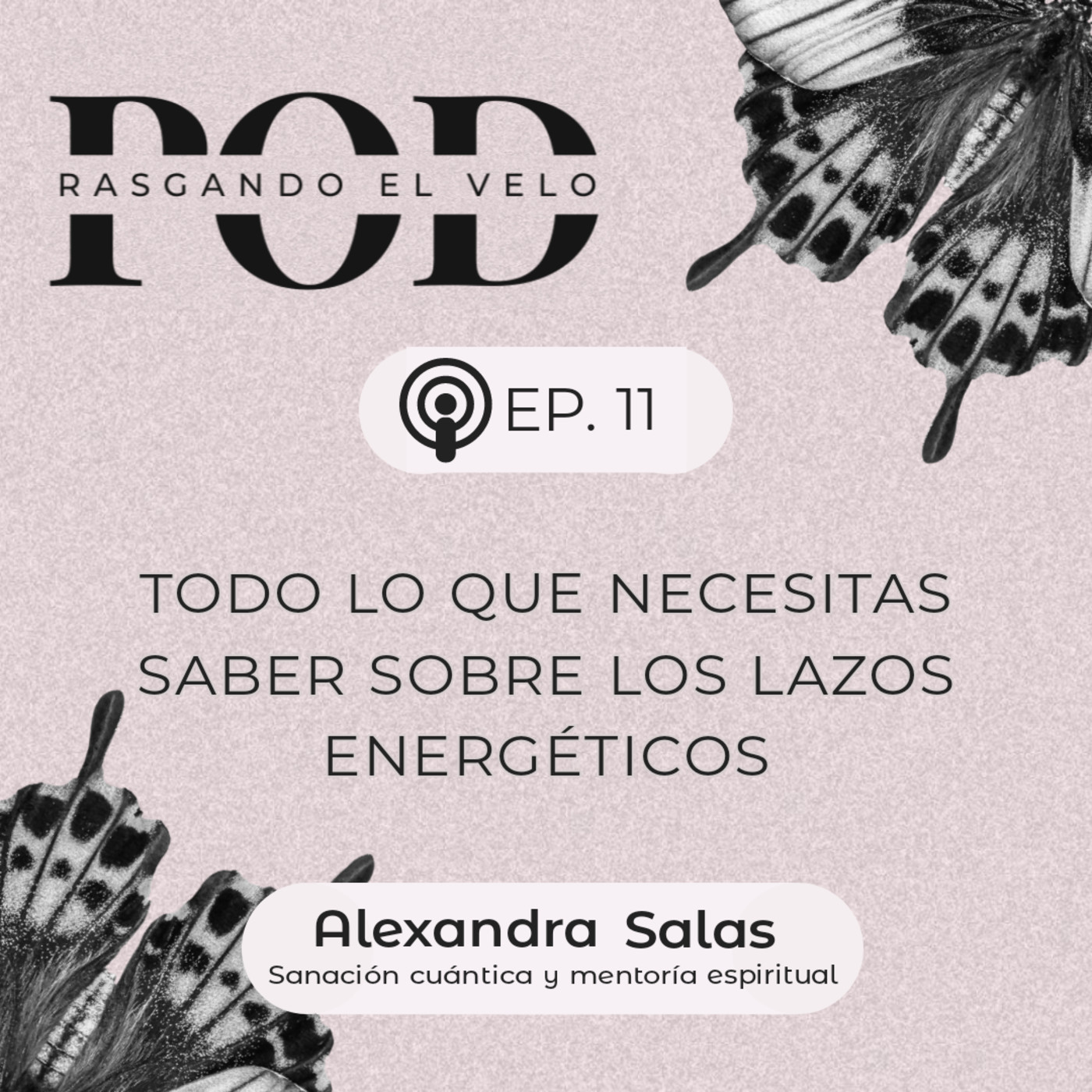 Rasgando el velo - El podcast de Alexandra Salas