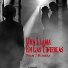 Francisco javier romera romero nos presenta una llama en las tinieblas
