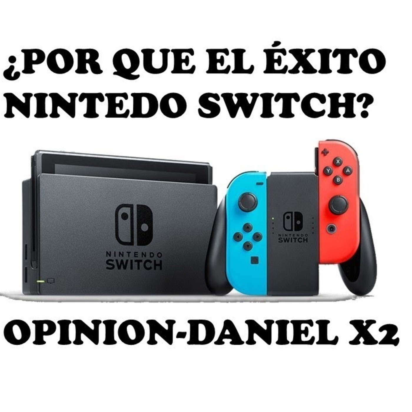 ¿Porqué el éxito de Nintendo Switch?