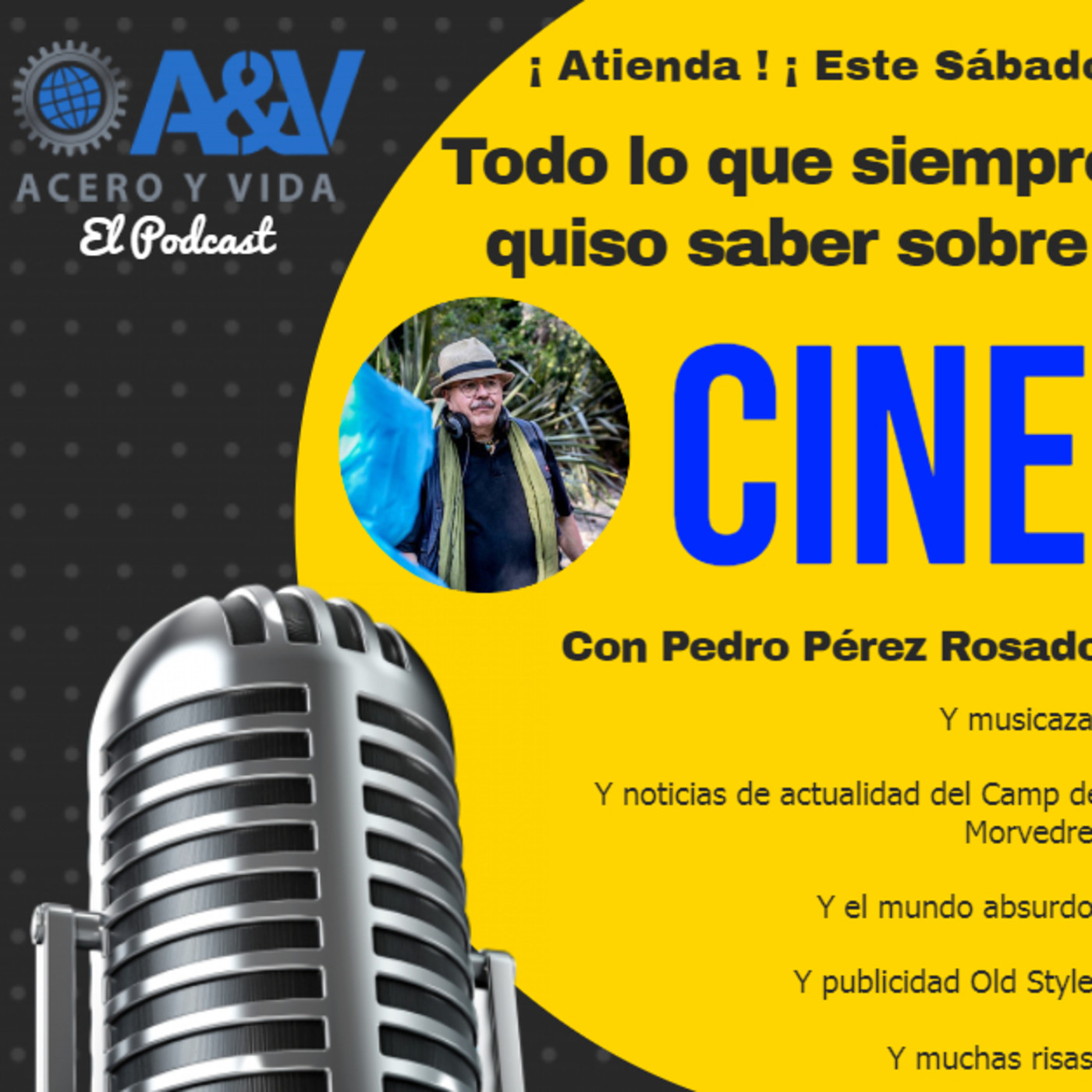 Acero y vida.2x21. Cine. con Pedro Pérez Rosado. episode artwork