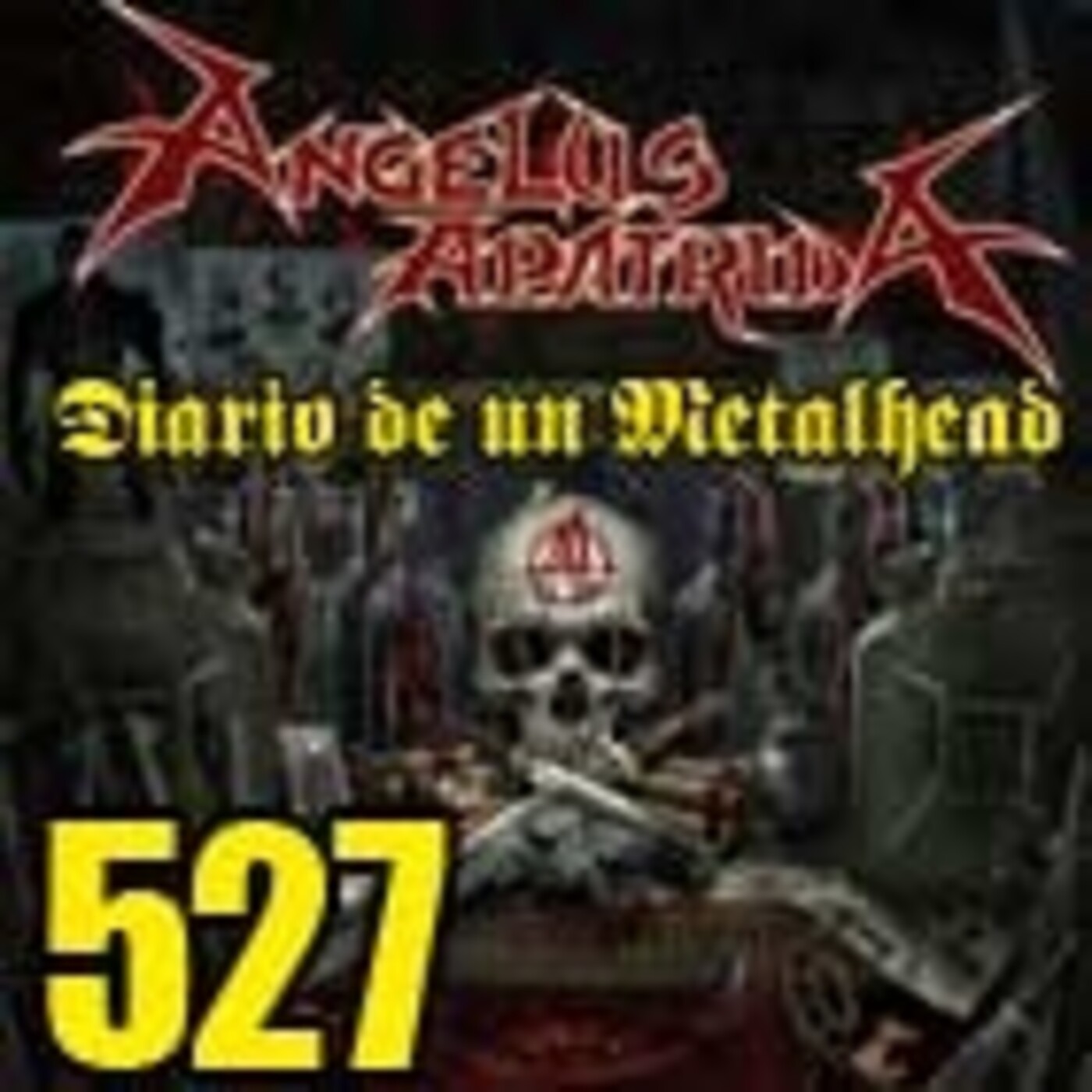 Diario de un Metalhead 527 ANGELUS APATRIDA episode artwork